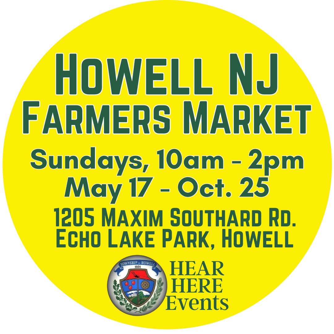 Yellow circular sign advertising the Howell NJ Farmers Market, open Sundays from 10am to 2pm, May 17 to October 25, at 1205 Maxim Southard Road, Echo Lake Park, Howell. Contains a town seal and a QR code.