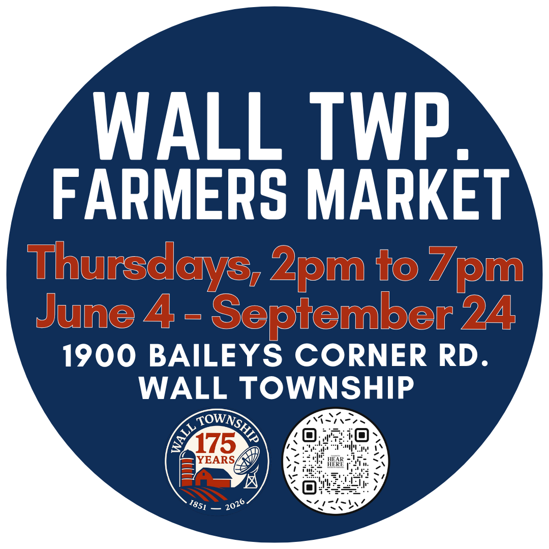 A circular sign announcing the Wall Township Farmers Market held on Thursdays from 2 pm to 7 pm, June 4 to September 24, at 1900 Baileys Corner Road, Wall Township. The sign features the market logo celebrating 175 years of Wall Township (1851-2026) and a QR code.