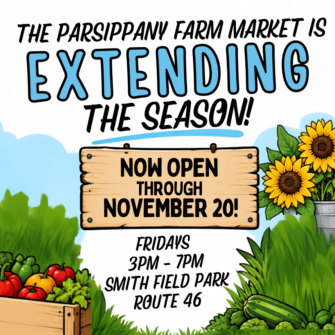 Farmers market advertisement with text about extending the season, open now through November 20, Fridays 3-7 PM at Smith Field Park, Route 46, featuring sunflowers, tomatoes, and cucumbers.