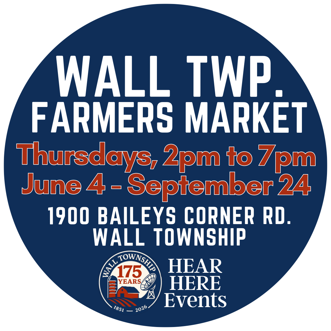 Circular sign for Wall Township Farmers Market, Thursdays 2pm to 7pm, June 4 to September 24, at 1900 Baileys Corner Road, Wall Township. Includes a logo celebrating 175 years of Wall Township and a QR code.