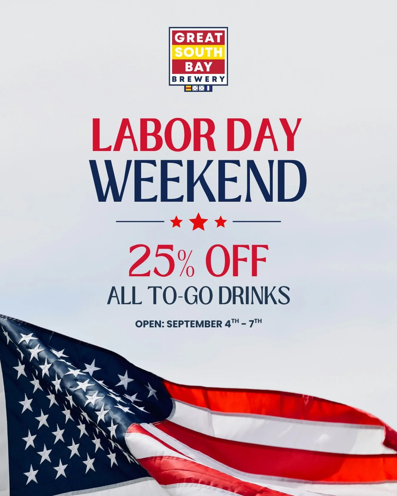 This Labor Day weekend, let us help you stock up on to-go drinks!

Whether you&rsquo;re headed to the beach, a bbq or just hanging at home, on September 4th-7th, enjoy 25% off all to-go drinks!