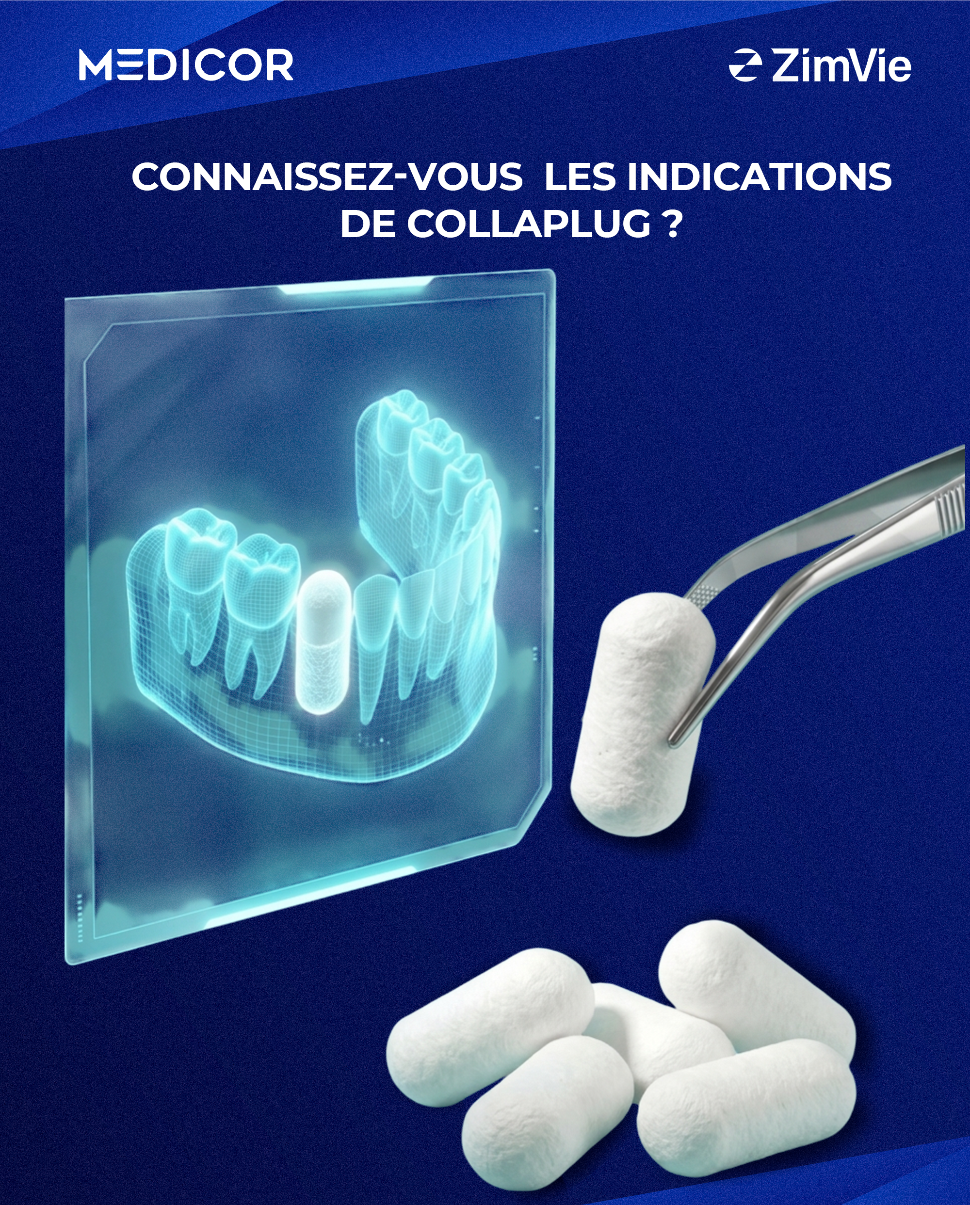 Connaissez-vous les indications de CollagPlug de ZimVie® ?