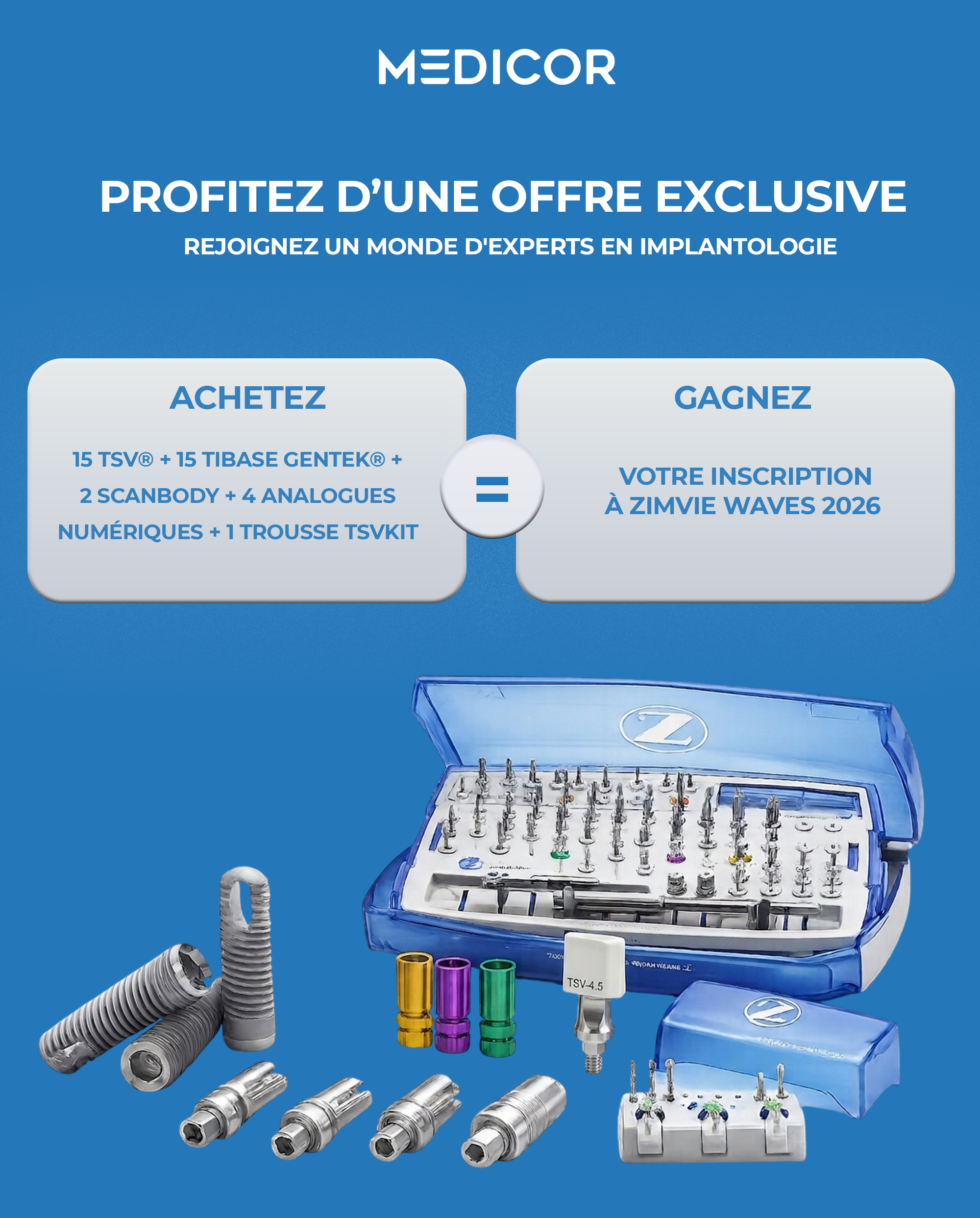 MEDICOR Maroc propose une offre exclusive autour des solutions implantaires ZimVie