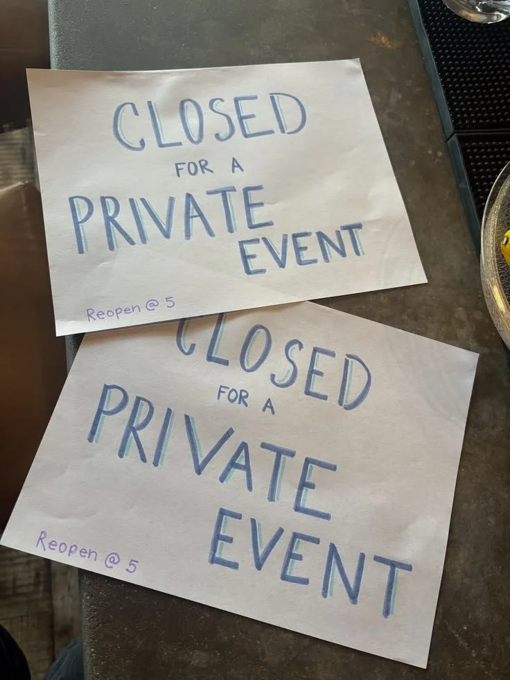 Closed for A Private Event (Oct 10)