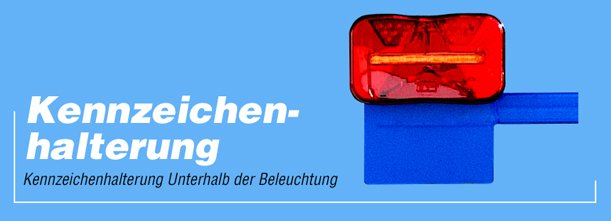 Schild mit Rotem Rücklicht und blauer Halterung, Logo für Kennzeichenhalterung, mit deutschem Text