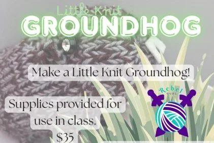 Rebel Purl - Knit a Little Groundhog