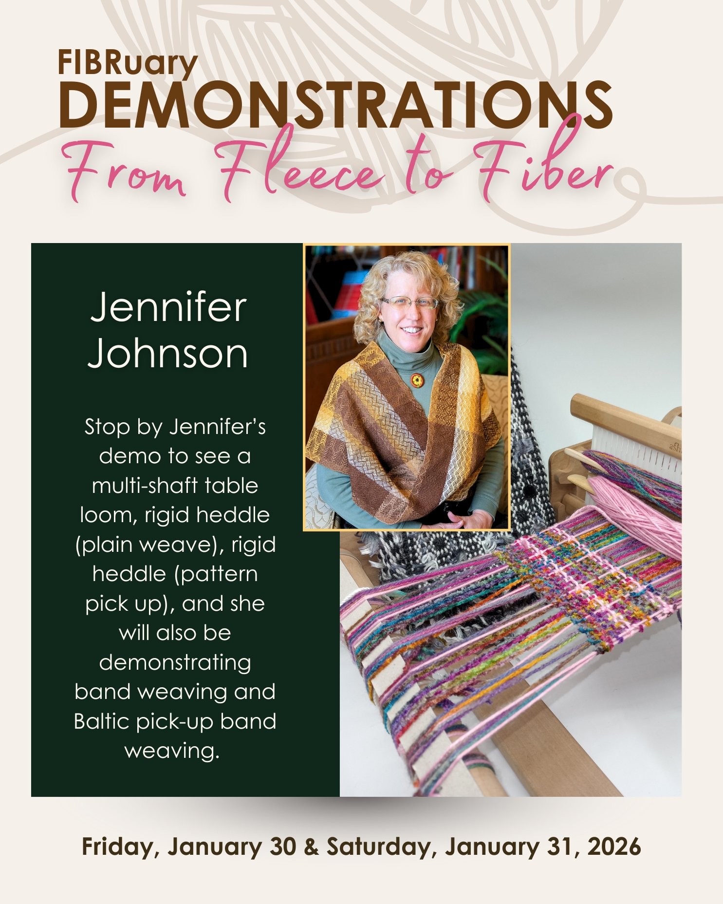 An infographic of Jennifer Johnson with her headshot and a photo of weaving that she will be demonstrating at FIBRuary 2026