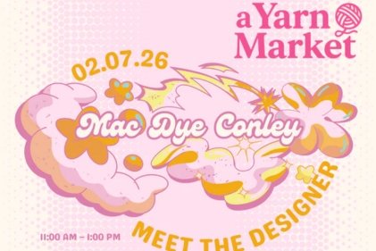 A Yarn Market & Mac Dye Conley