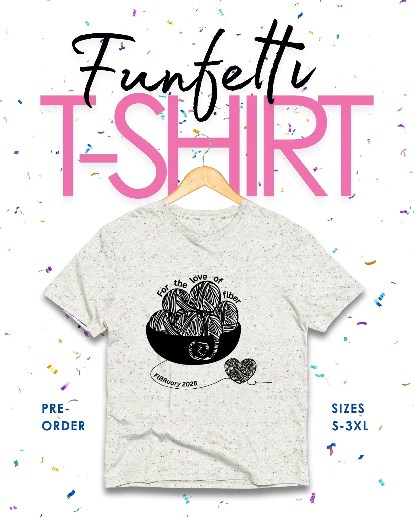 Funfetti FIBRuary T-Shirt 2026