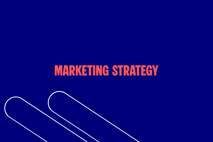 Why most marketing strategies fail (and what to do differently)