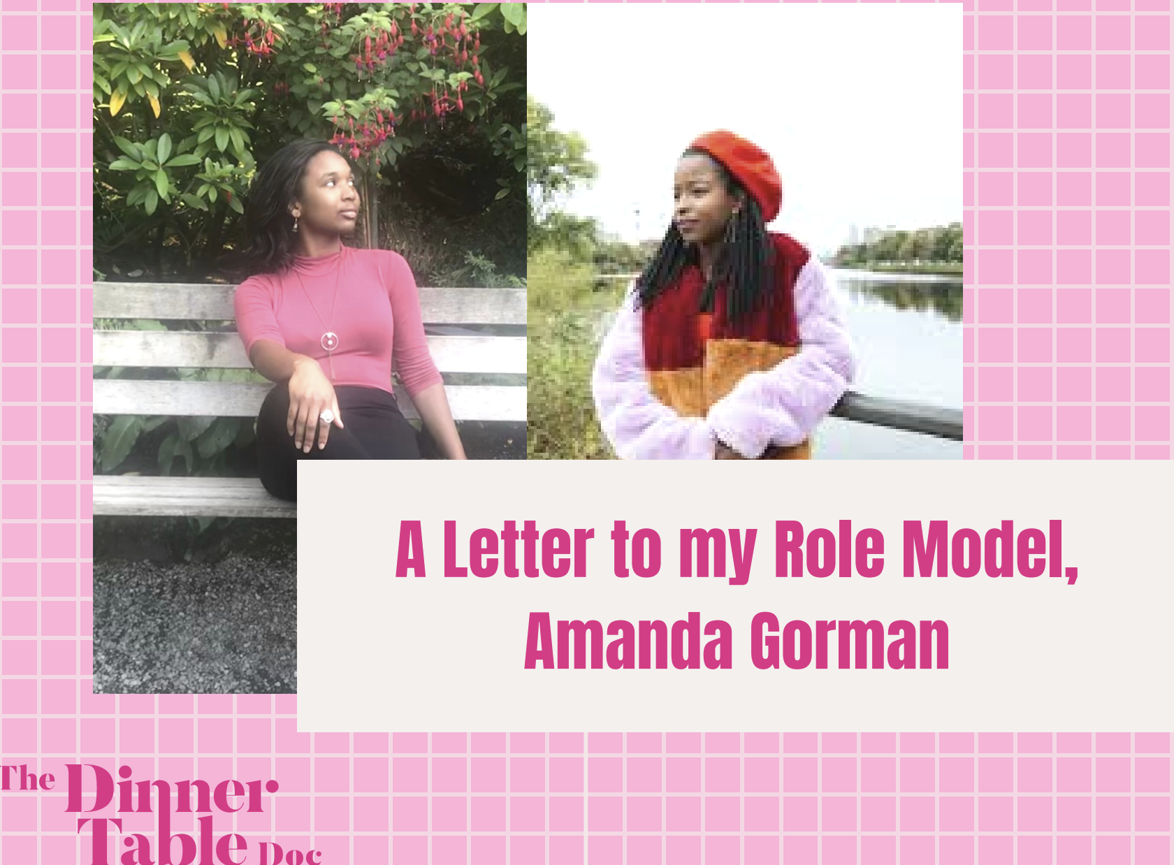 Letter to My Role Model, Ms. Amanda Gorman,