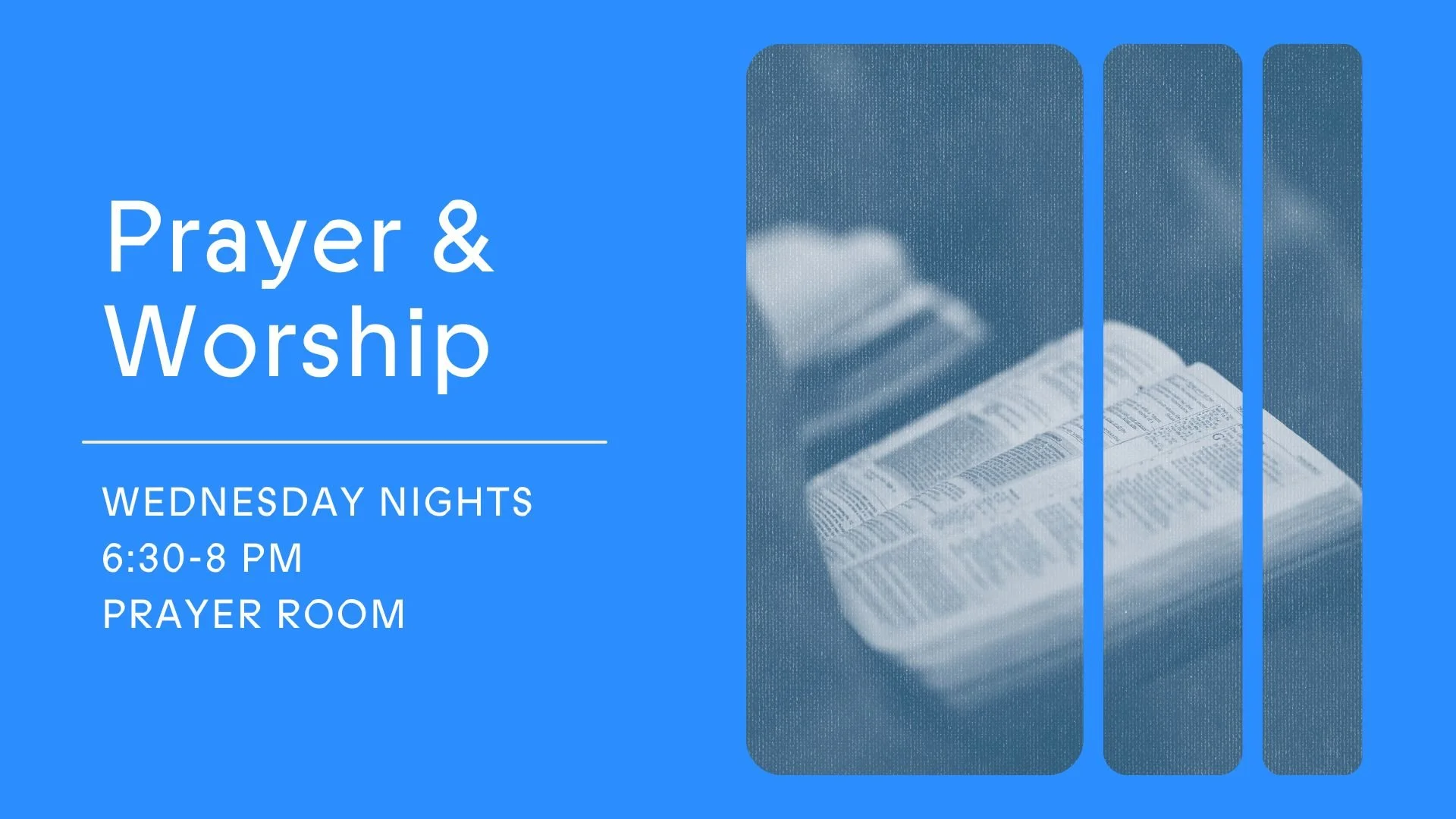 Prayer &amp; Worship