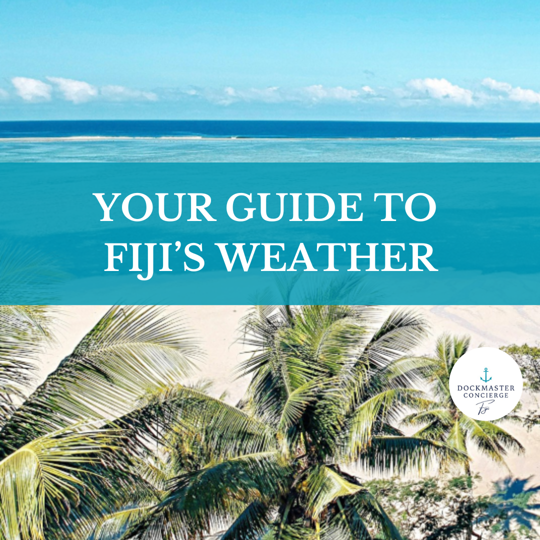 Your Guide to Fiji’s Weather