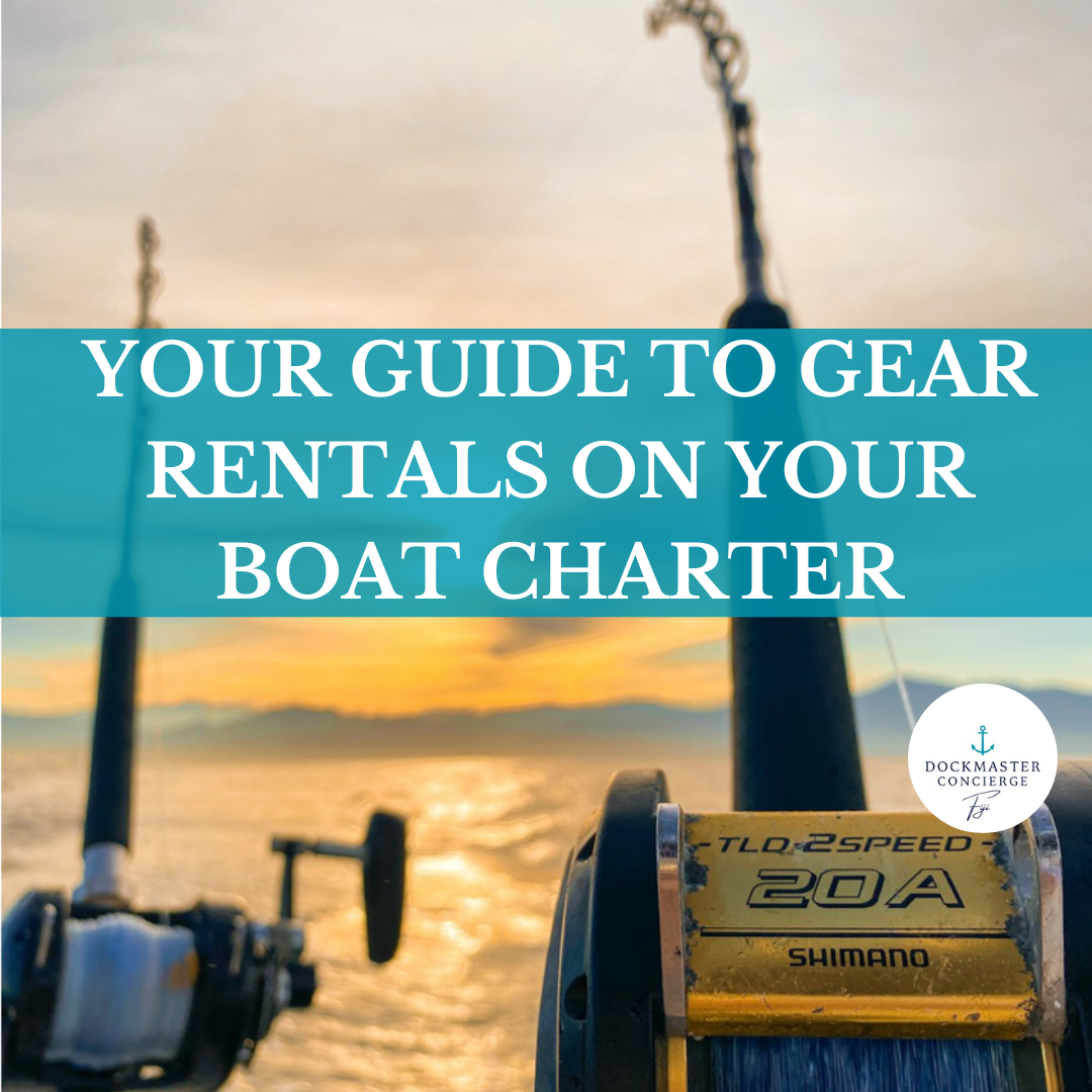 Your Guide to Gear Rentals on Your Boat Charter