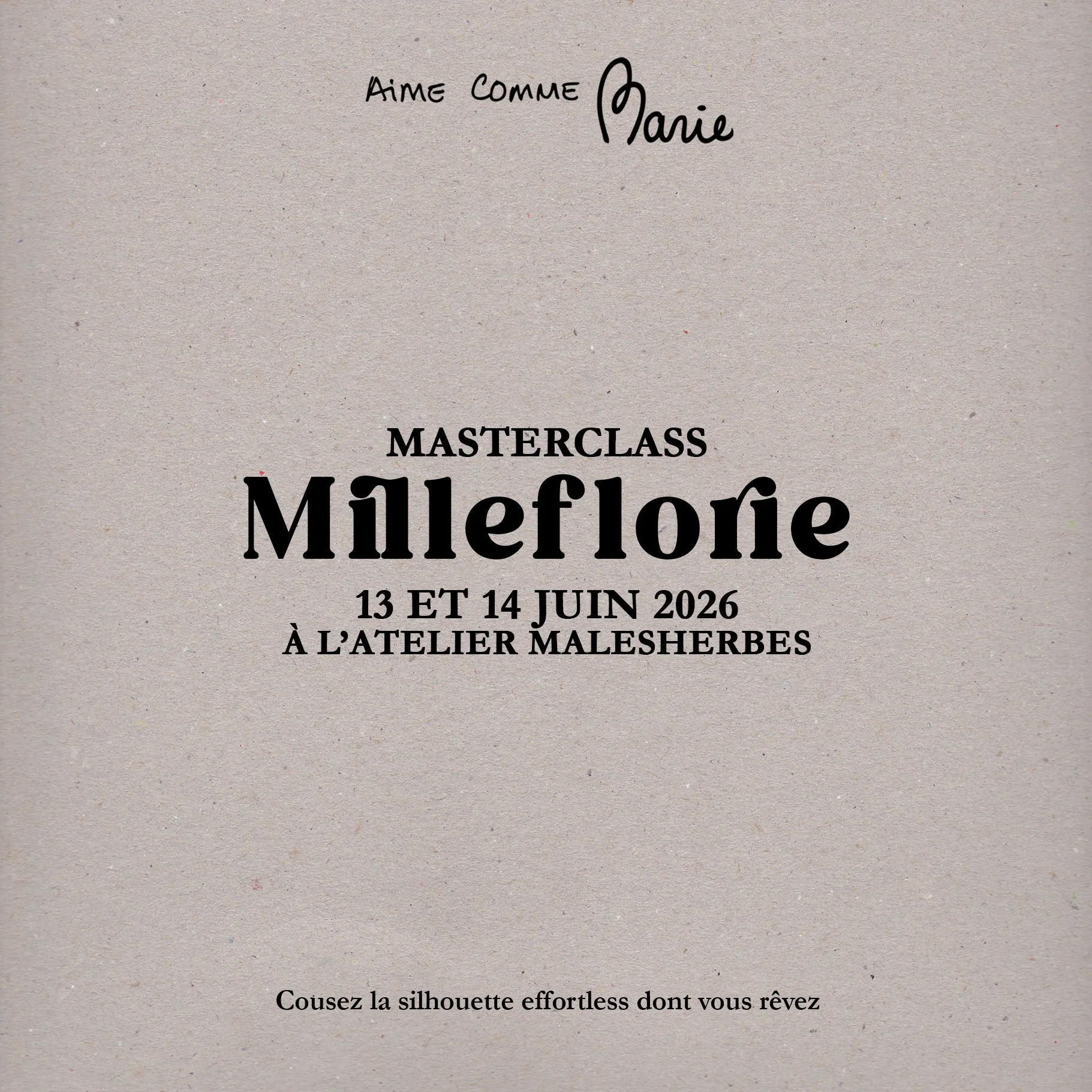 MasteClasseMilleflorie01 - Marie aime comme Marie.jpg