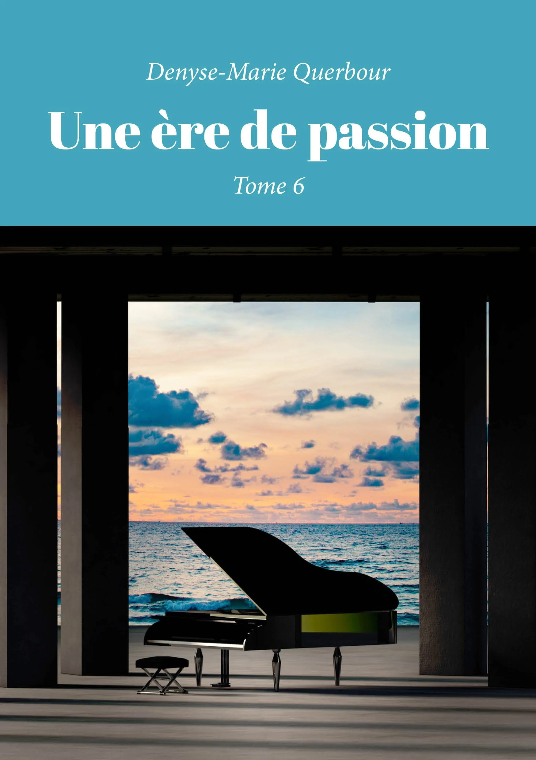 Une Ère de Passion, Tome 6