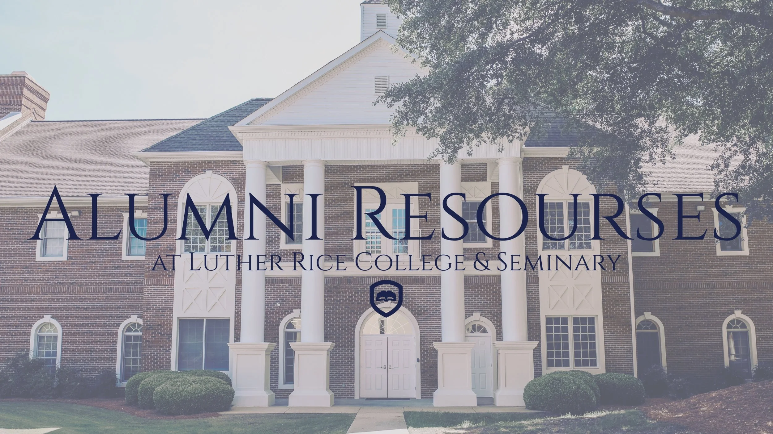 Alumni Resources — Luther Rice College & Seminary