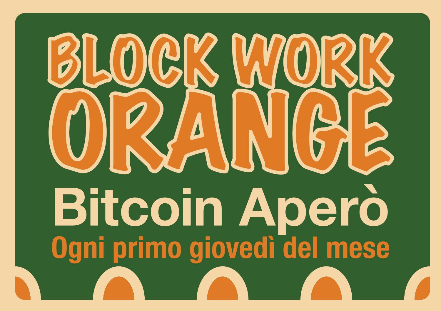 Bitcoin Aperò #1 - Block Work Orange