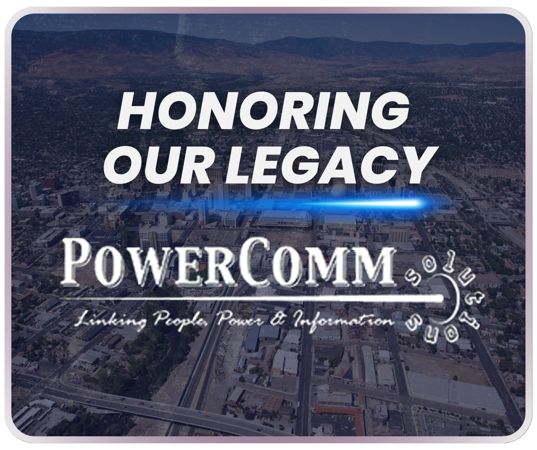 Our Story | PowerComm Solutions Reno NV — PowerComm