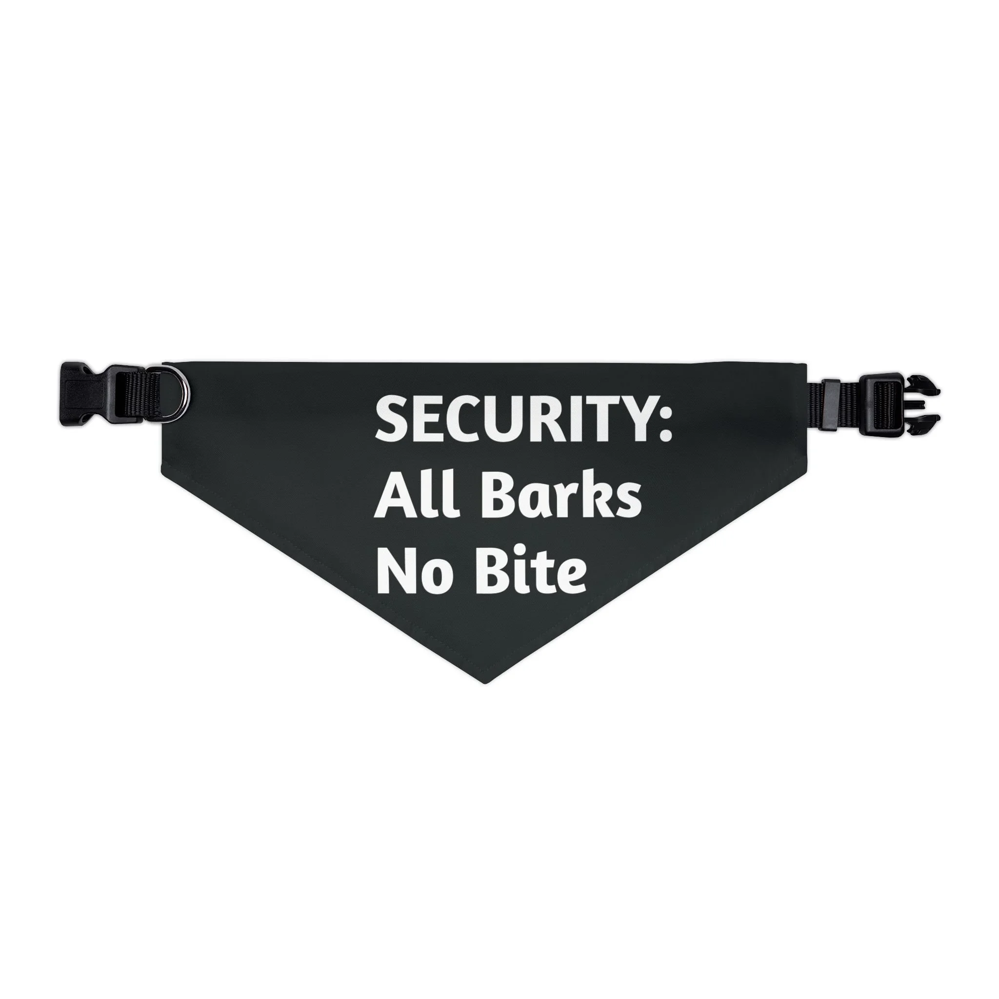 Security "All Bark No Bite" - Dog Bandana Collar