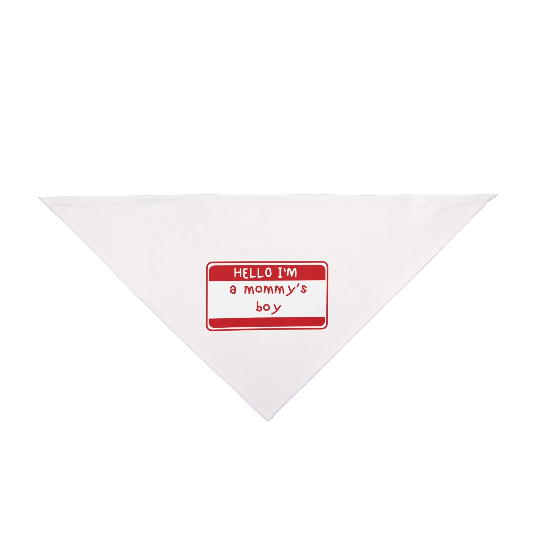 Hello I'm a Mommy's Boy - Dog Bandana