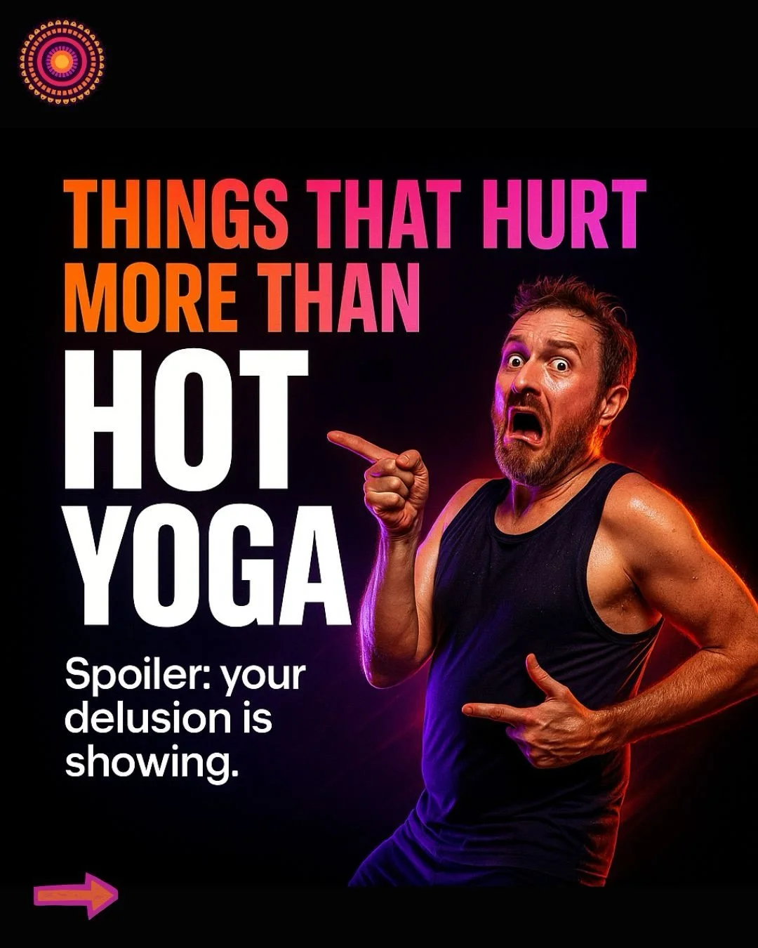 Ever been personally victimized by jeans fresh out of the dryer?

By Kansas wind that tried to carry you to Oz?
By a pothole so deep it rearranged your personality?
Yeah&hellip; some things hurt way more than hot yoga. 😂🔥

Truth time:
Hot Yoga Fit,