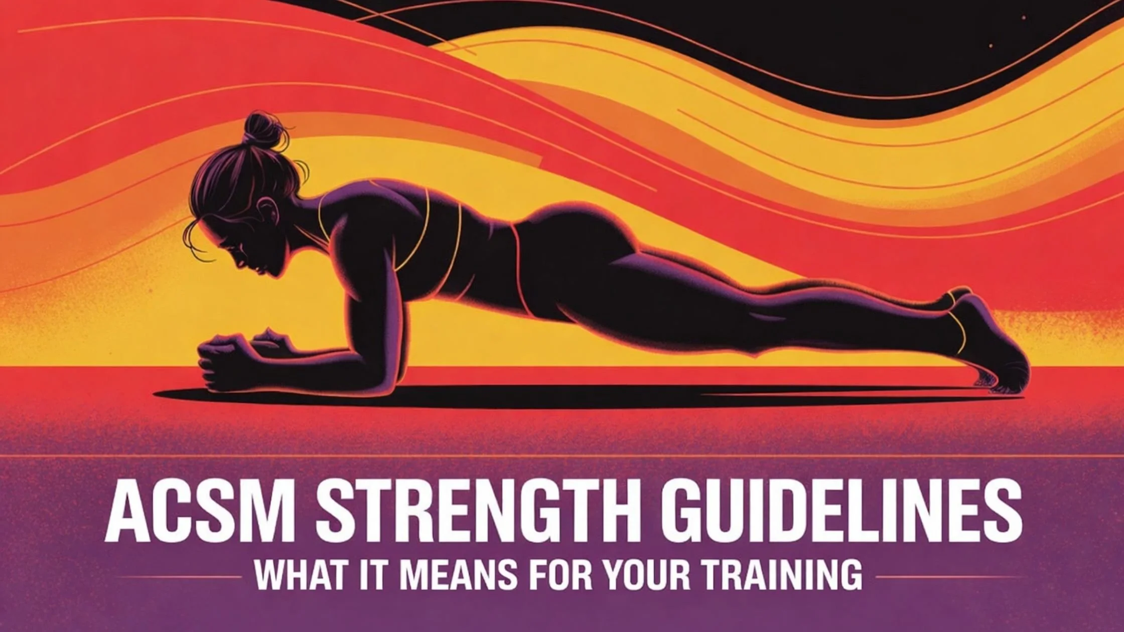 2026 ACSM Strength Training Guidelines Explained: What They Mean for Hot Yoga and Strength Workouts in Wichita