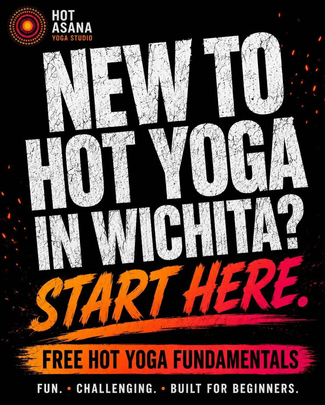 New to hot yoga in Wichita? Start here. 🔥

Hot Asana Yoga Studio is offering FREE Hot Yoga Fundamentals classes for beginners, first-time students, and anyone who wants to learn the basics of hot yoga in a supportive, confidence-building environment