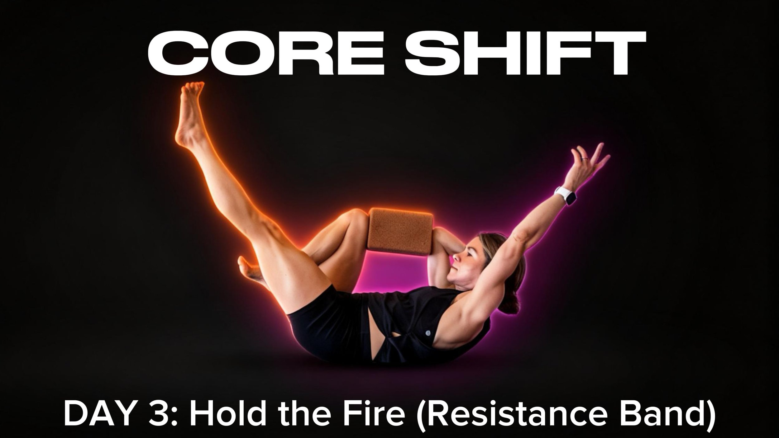 CORE SHIFT DAY 3.JPEG