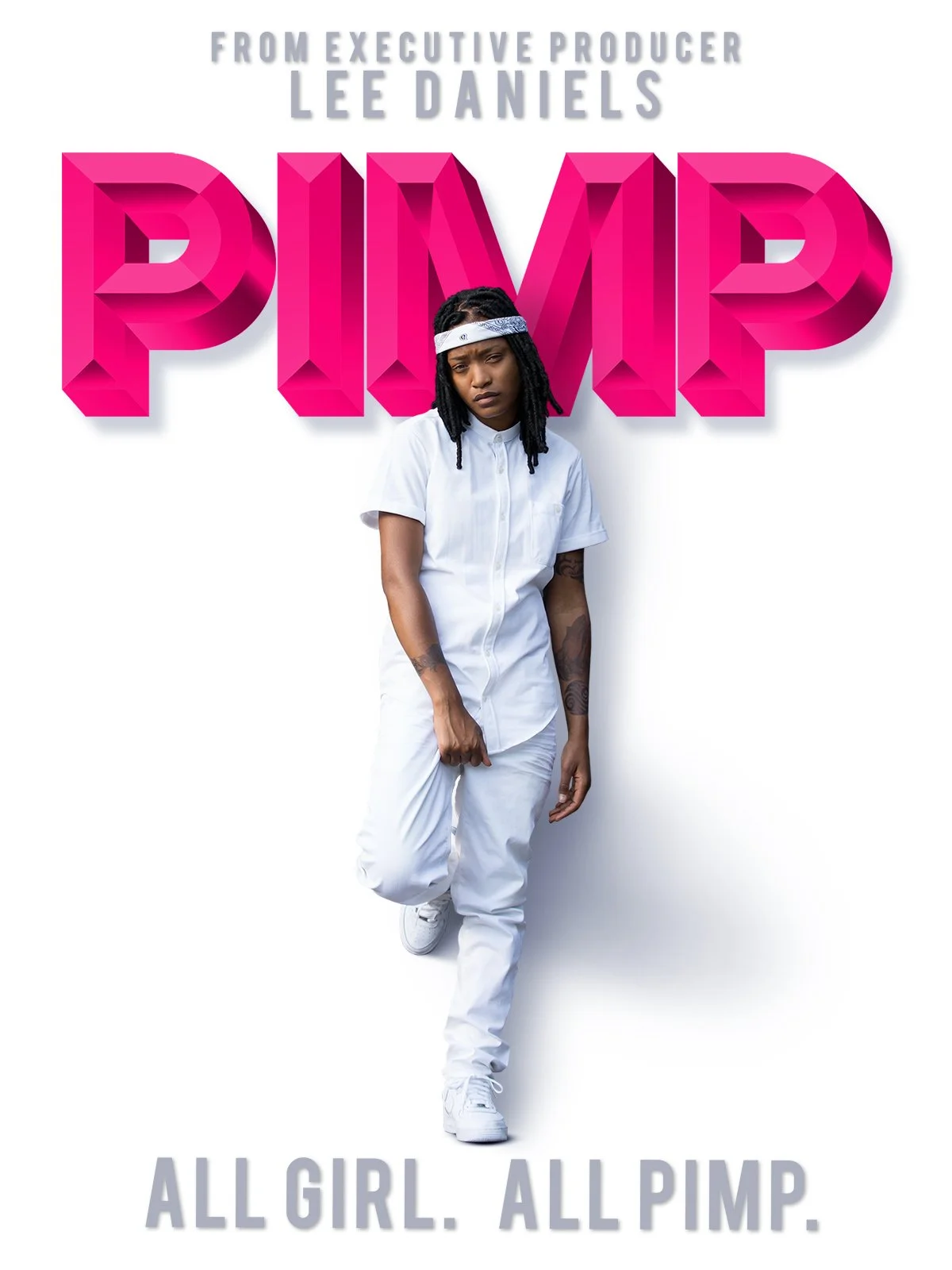 Poster for the movie "Pimp" featuring a woman with dreadlocks in a white outfit and bandana, standing against a white background with pink 3D text of the word "Pimp" and the phrase "All Girl. All Pimp." at the bottom.