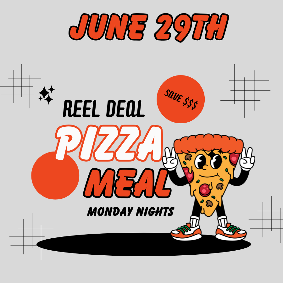 JUNE 29TH -  Monday Reel Deal Pizza Meal - Toy Story 5