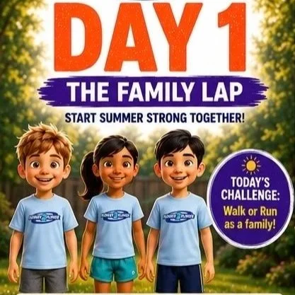 Day 1: The Family Lap — Start Summer Strong Together
