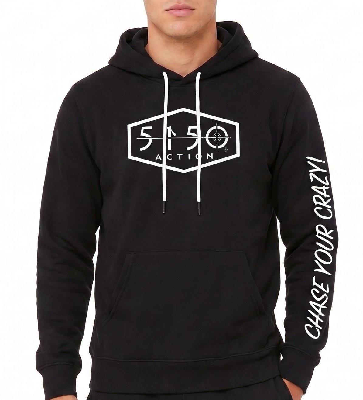 Chase Your Crazy Hoodie