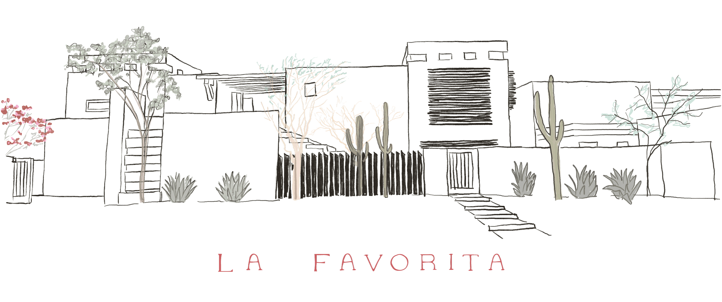 Illustration of a line drawing of a modern house with trees, plants, and a pathway, with the words "La Favorita" written below.