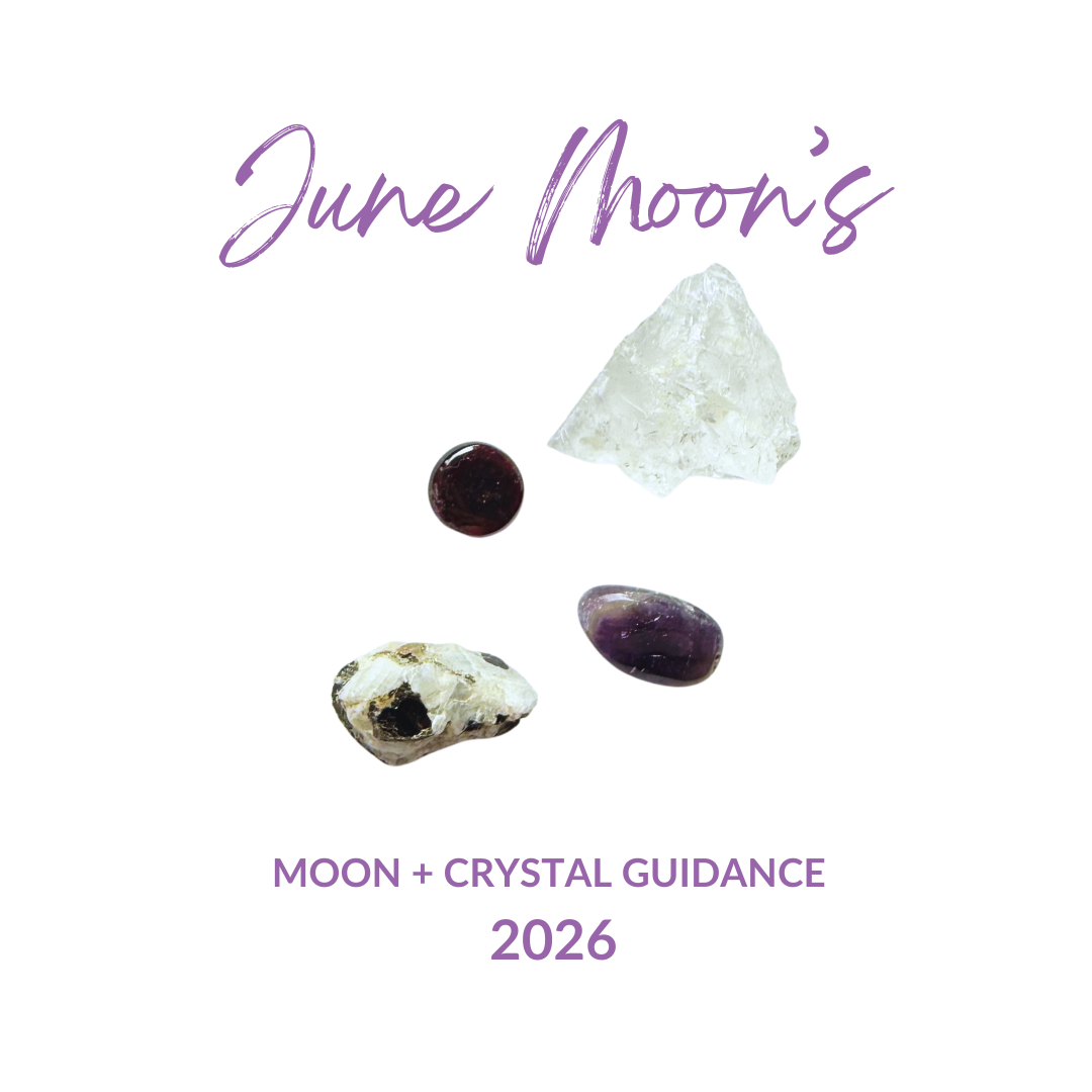 Crystals for the June New and Full Moon in 2026