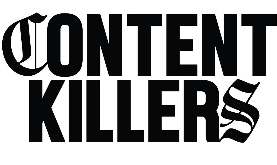 Content Killers