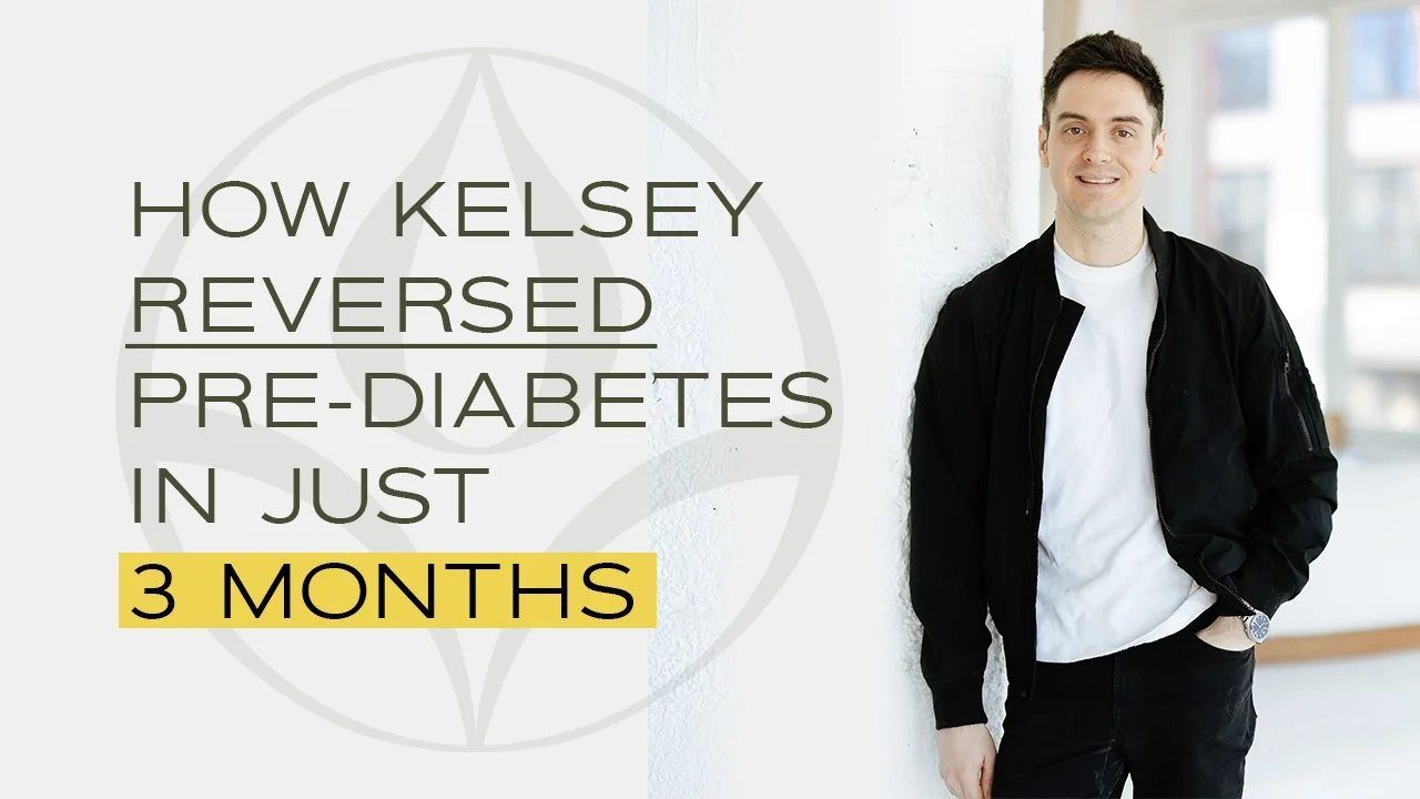 How Kelsey Reversed Pre Diabetes In 3 Months And Prepared For A Healthy Pregnancy