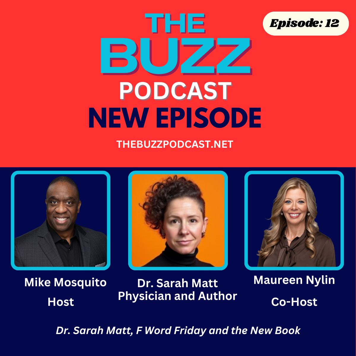 Episode 12: Dr. Sarah Matt, F Word Friday and the New Book!