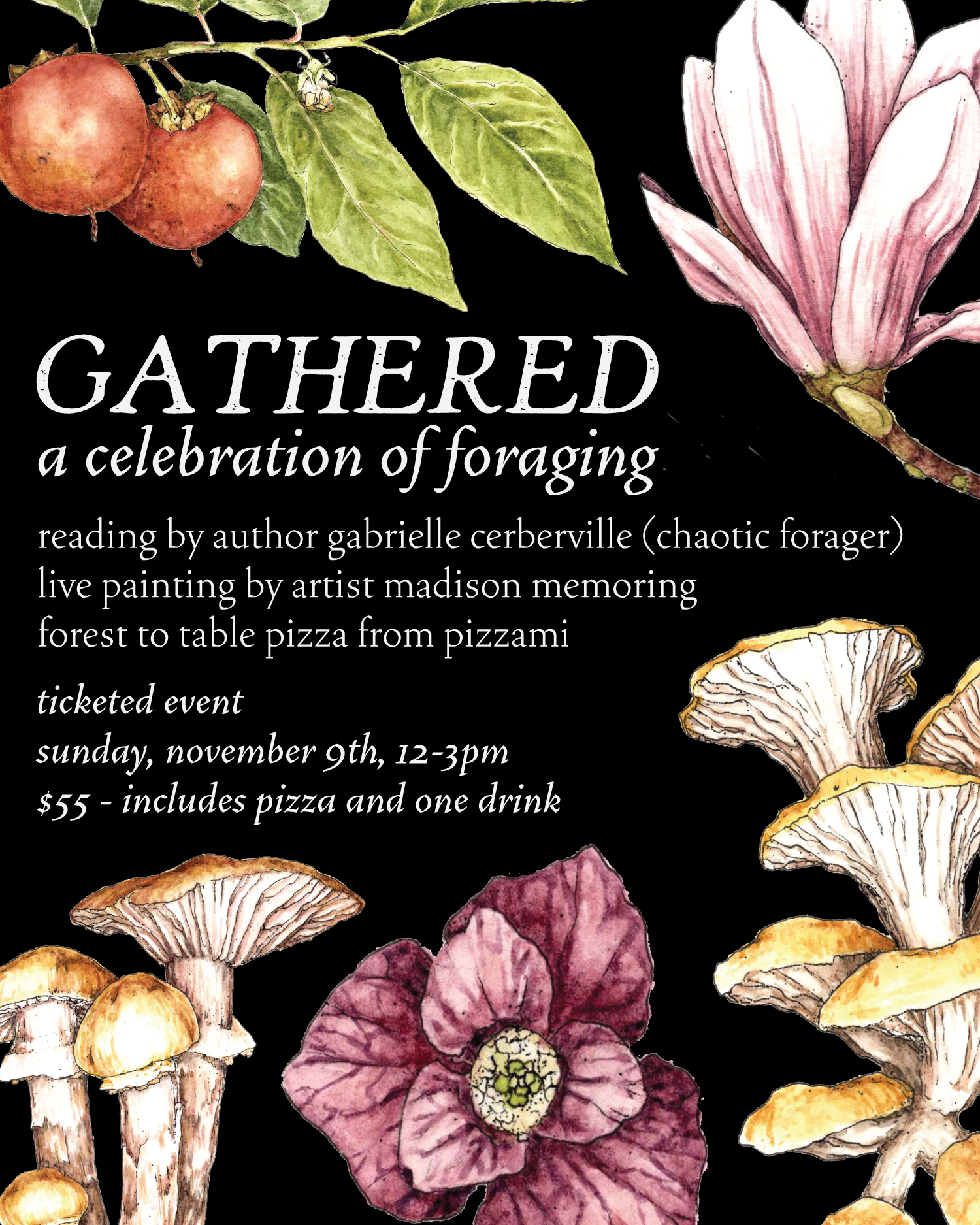 Gathered: A Celebration of Foraging with Gabrielle Cerberville, Madison Memering, and PizzaMI