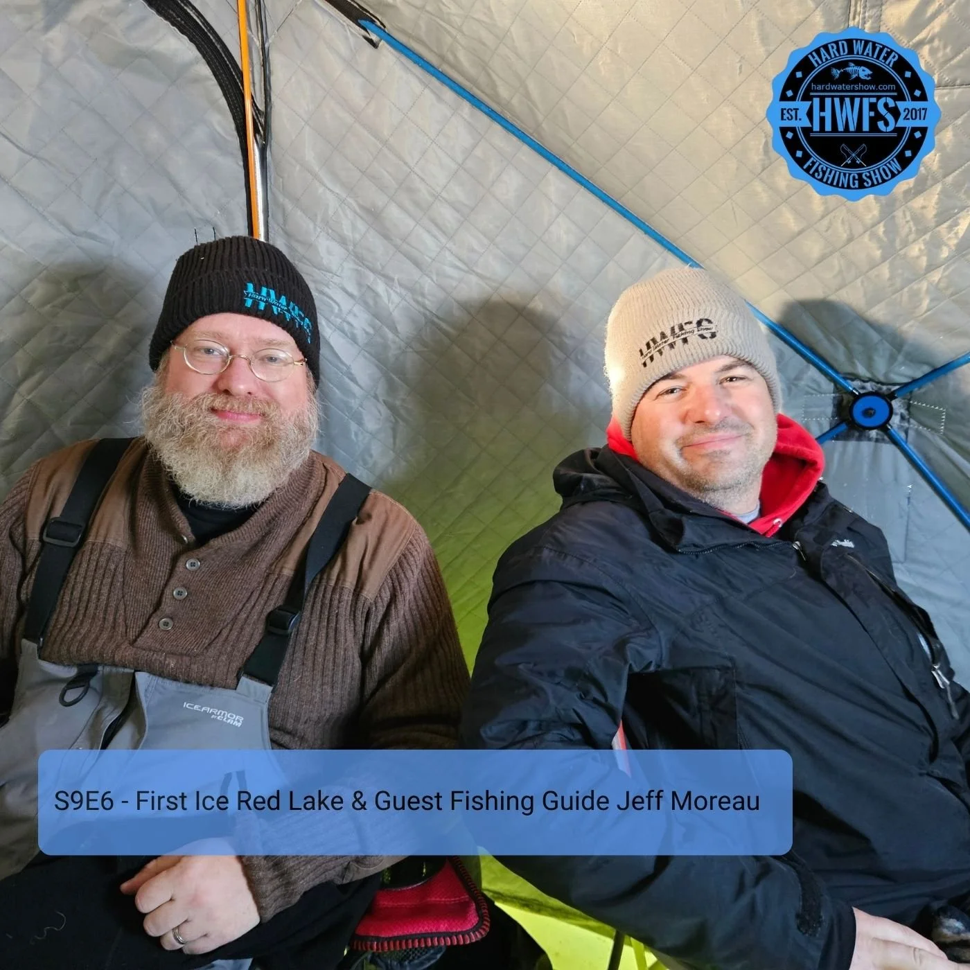 S9E6 - First Ice on Red Lake &amp; Guest Ice Fishing Guide Jeff Moreau