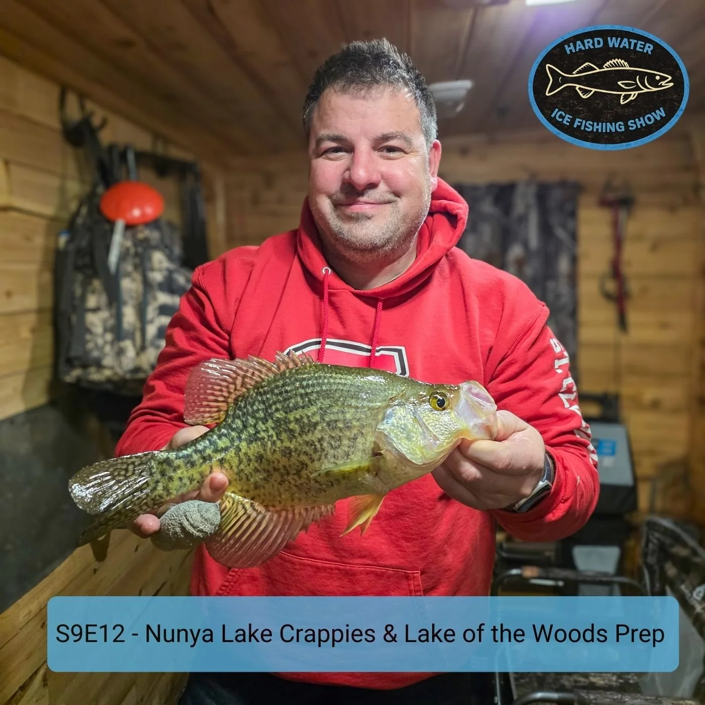 S9E12 – Nunya Lake Late Ice 