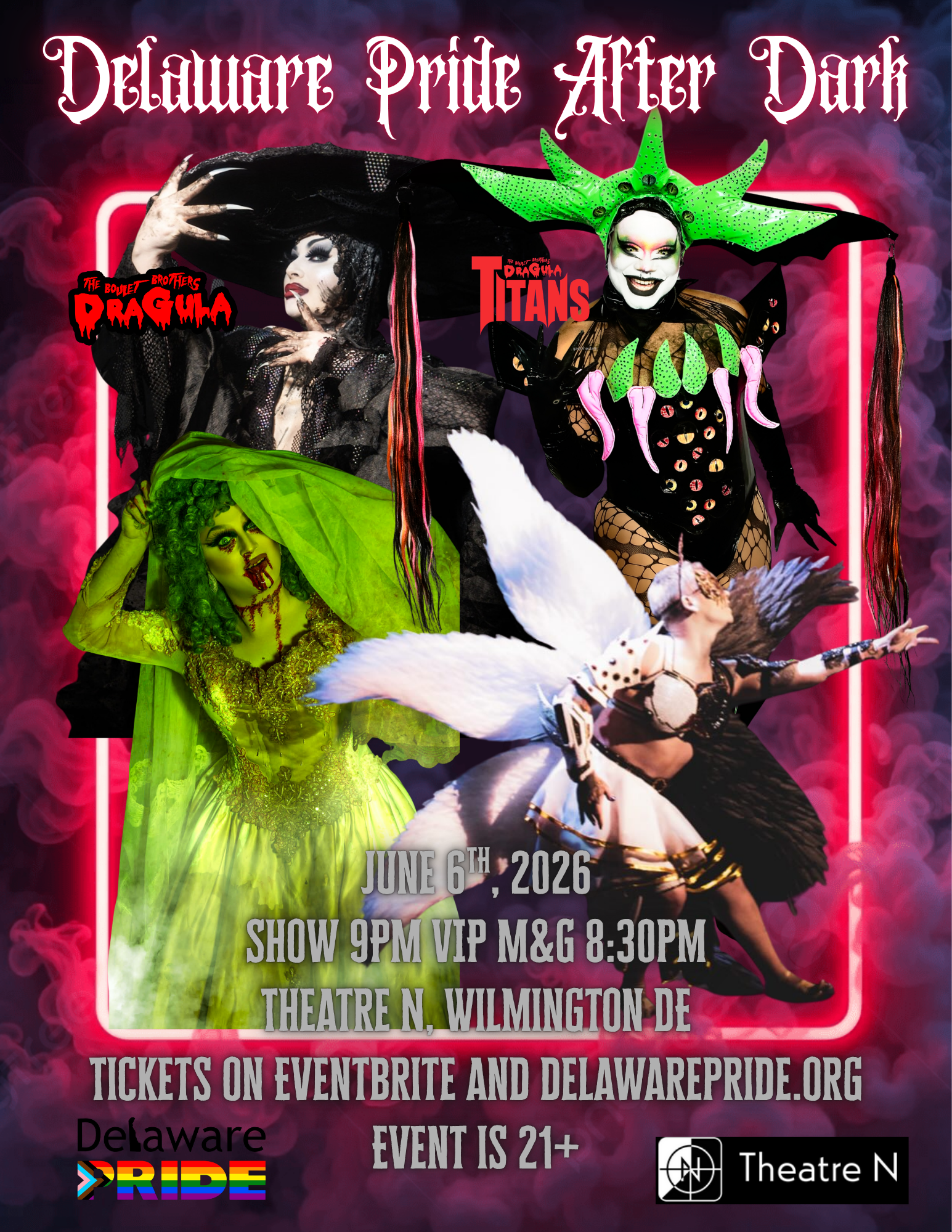 Poster for Delaware Pride After Dark event featuring four performers in vibrant costumes, with bold pink and purple background, announcing the event date June 6th, 2026, at Theatre N in Wilmington, Delaware, with tickets available on Eventbrite and delawarepride.org, age 21+.