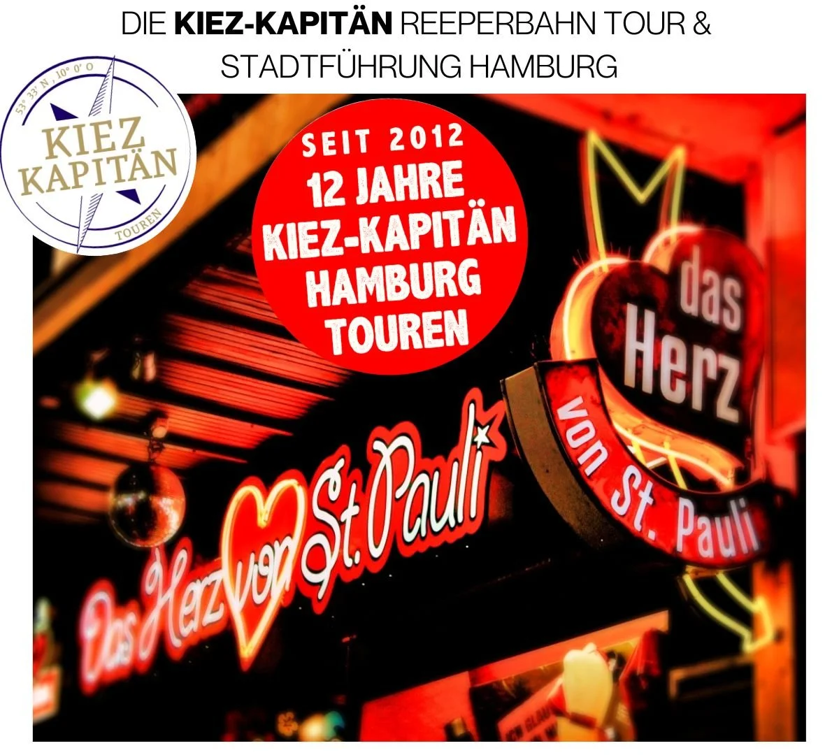 Neonbeleuchtetes Herz-Symbol mit der Aufschrift "Das Herz von St. Pauli". Die Kiez Kapitän Hamburg Touren. Reeperbahn & Beatles Kieztour und Stadtführung Hamburg.