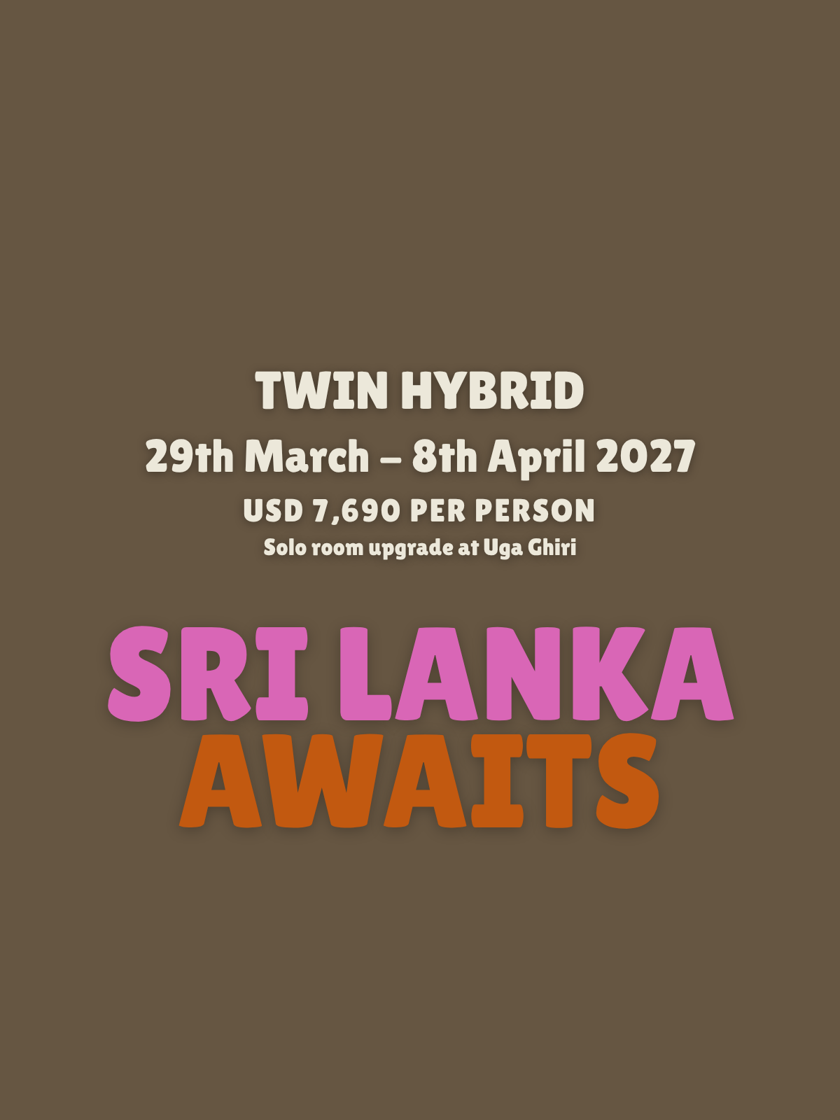 Sri Lanka Awaits- Twin Hybrid