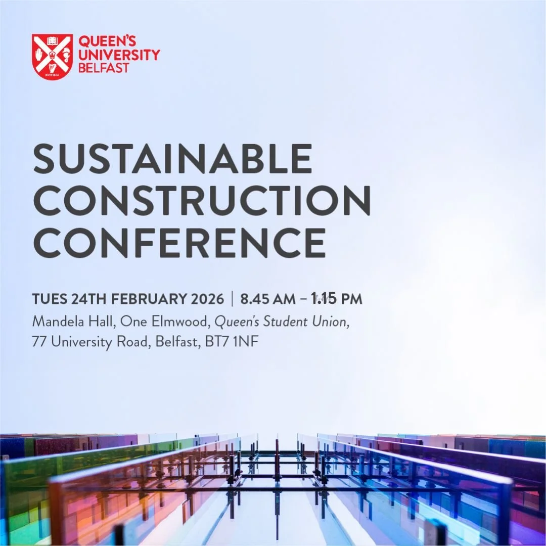 Queen's University’s Annual Sustainable Construction Conference 2026 (external event)