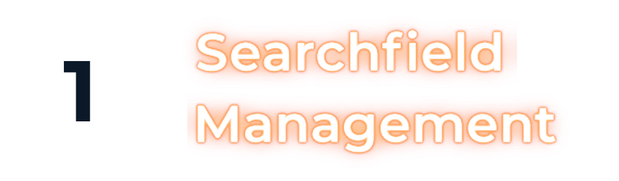 1 - Searchfield Management.png