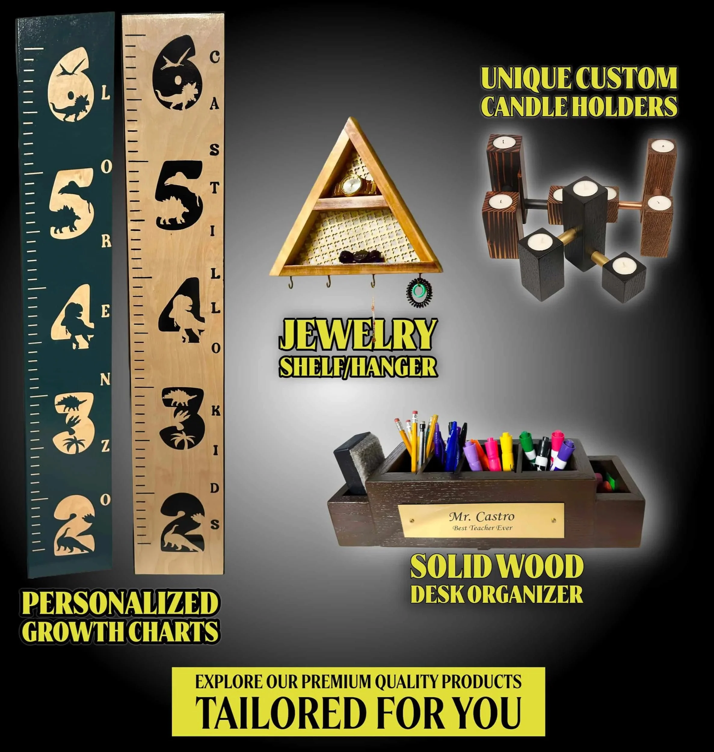 Display of personalized growth charts, unique candle holders, jewelry shelf/hanger, and solid wood desk organizer with pens and markers. Promotional text: Explore our premium quality products tailored for you.