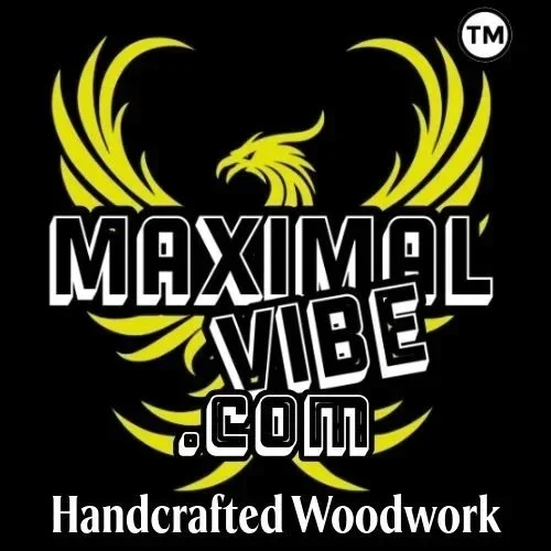 Maximal Vibe Woodworks