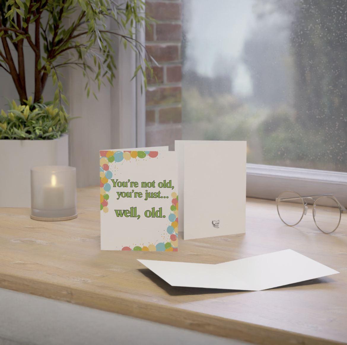 You're Old Birthday Card