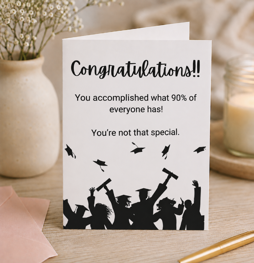 Not that special Grad Card